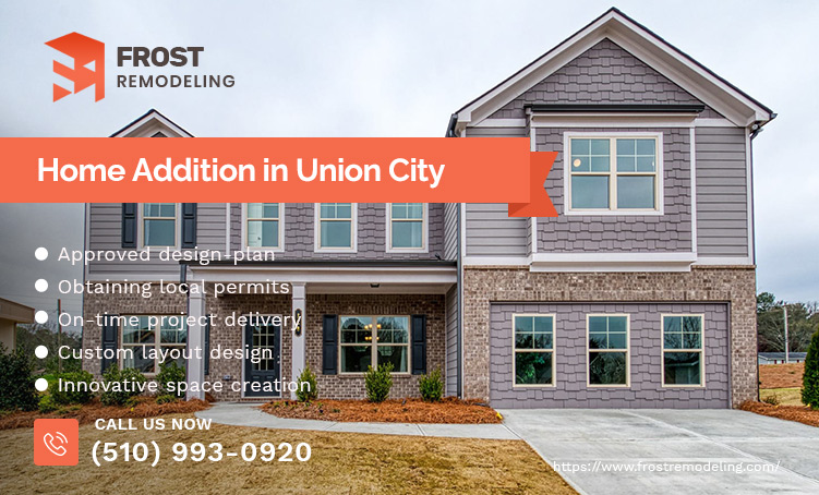 Home Addition in Union City